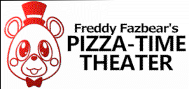 Freddy Fazbear Pizza-Time Theater